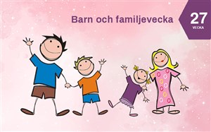 Barn och familjevecka 27