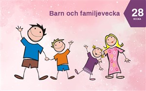 Barn och familjevecka 28